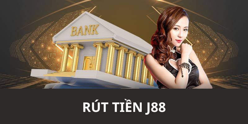 Cần nắm rõ các lưu ý để rút tiền thành công tại J88